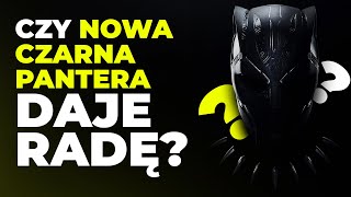 MARVEL zjedz Snickersa nie jesteś sobą  Recenzja WAKANDA FOREVER  Bez Spoilerów [upl. by Mixie224]