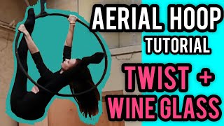 Aerial Hoop TUTORIAL Inside Hoop TWIST  wine glass and split [upl. by Milewski]