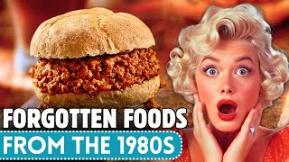 18 Forgotten Foods From The 1980s We Want Back [upl. by Zennas]