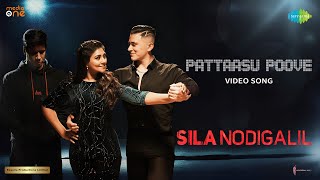 Pattaasu Poove  Video Song  Sila Nodigalil  Gheetha Richard Rishi  Vinay  Bjorn Surrao [upl. by Aisiat]