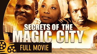 Secrets of the Magic City 2014  Full Drama Movie  Erika Alexander  FlourishingFilmsInc [upl. by Iman]