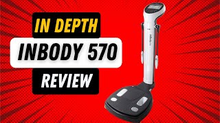 INBODY 570 REVIEW Is It Worth The Price Tag [upl. by Kisor]