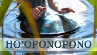 Hooponopono  Full Song Meditation Prayer for Forgiveness [upl. by Jo Ann]