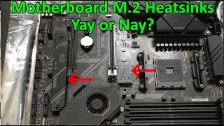 Motherboard M2 SSD Heatsinks Yay or Nay [upl. by Nelleh]