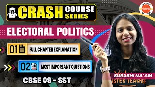 Electoral Politics Civics Class 9  Crash Course Series  9th SST  Final Exam Preparation [upl. by Hoskinson105]