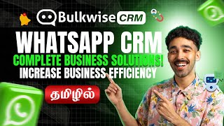 Bulkwise WhatsApp CRM  Tamil  Best Tool for Business Growth in Tamil [upl. by Sherilyn]