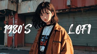 L O F I H I P H O Pㅣ80s Acoustic Retro Sad Lofi stress relief relaxing study work music [upl. by Sterling180]