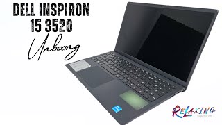 Dell Inspiron 15 3520 Unboxing [upl. by Kobylak]