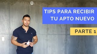 Consejos para recibir tu apartamento a la constructora  Parte 1 [upl. by Losyram]