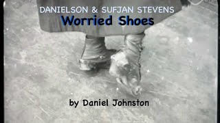 DANIELSON amp SUFJAN STEVENS  quotWORRIED SHOESquot Official ShimmyDisc Video [upl. by Ahsinat]