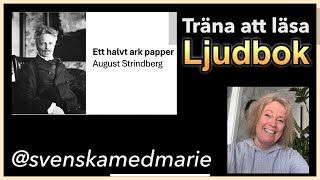 Ljudbok Träna att läsa Ett halvt ark papper av August Strindberg  svenskamedmarie [upl. by Tichonn]