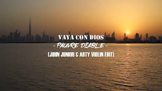 Vaya Con Dios  Pauvre Diable John Junior amp Arty Violin Edit [upl. by Allis758]