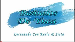 Buñuelos de yuca  al estilo Venezolano [upl. by Kevon]