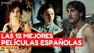 Las 12 Mejores PELÍCULAS ESPAÑOLAS del Siglo XXI [upl. by Adeirf]