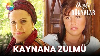 Gizli Dünyalar  Kaynana Zulmü FULL HD [upl. by Strepphon]