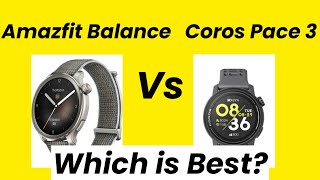 Amazfit Balance Vs Coros Pace 3  Coros Pace 3 Vs Amazfit Balance  Coros Pace 3 Vs Balance  Amazfi [upl. by Bernadina]