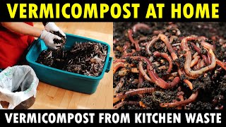 How to Make Vermicompost at Home  How to make Vermicompost from Kitchen Waste [upl. by Kort73]