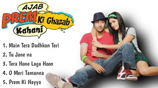 quotAjab Prem ki Ghazab kahaniquot Movies All SongsRanbir KapoorKatrina kaifHINDISONGS [upl. by Nevart]