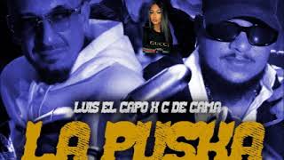 Luis el Capo X C de Cama La Puska remix jose Dj el feo 2024 [upl. by Aicilla]