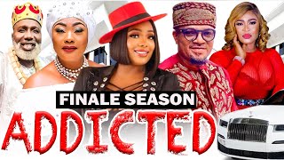 ADDICTED FINALE SEASONEUCHARIA ANUNOBIADANMA LUKEWALTER ANGA 2023 Latest Nigeria Nollywood Movie [upl. by Bartel]