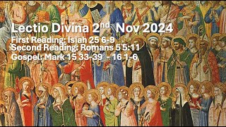 Lectio Divina 2nd of Nov 2024 [upl. by Bigod]