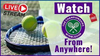 How To Watch Wimbledon 2024 Live from Anywhere 🎾 [upl. by Henricks13]