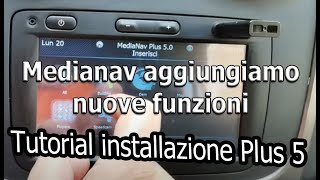 Aggiungiamo nuove funzioni al Medianav con il Plus 5 tutorial installazione [upl. by Schmitt]