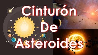 ¿Qué Es El Cinturón De Asteroides ¿Dónde se encuentra [upl. by Roseanna486]