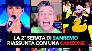 La 2ª serata di SANREMO 2024 riassunta con una CANZONE in meno di 90quot [upl. by Assirialc]