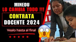 🔴MINEDU LO CAMBIA TODO 🔴CONTRATACIÓN DOCENTE 2024 [upl. by Aerona]