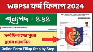 West Bengal Police SubInspector Form fill up process 2024 Online  wbpsi form fill up 2024 online [upl. by Farhsa]