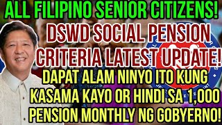 ✅ALL SENIOR CITIZENS DSWD SOCIAL PENSION CRITERIA LATEST UPDATE 1K MONTHLY PENSION NAGHIHINTAY [upl. by Acker]