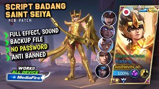 Script Skin Badang Saint Seiya Sagittarius Seiya Terbaru  No Password  Full Effect Voice [upl. by Etteiram]