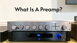 What Is A Preamp A Beginner’s Guide To Using Separates In Their Stereo System [upl. by Gerardo]