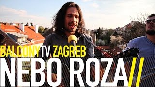 NEBO ROZA  VIŠE OD SNA BalconyTV [upl. by Poppo]