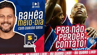 🚨 PARA SE MANTER ENTRE OS LÍDERES BAHIA ENFRENTA O JUVENTUDE EM CASA PELO G4 KLEYTON ANALISA [upl. by Nebe]