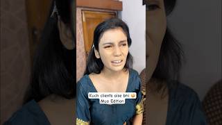 Kuch clients aise bhi 🤣🤣 makeup parulgargmakeup shortsviral viralbride viralvideo viralreel [upl. by Erot601]