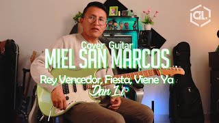 Rey Vencedor Fiesta Viene Ya  Miel San Marcos  quotMEDLEYquot  Dan Li guitar cover [upl. by Nnybor]