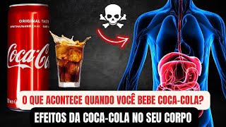 O que acontece quando você bebe COCA COLA  Efeitos da Coca  Cola no seu corpo [upl. by Sanderson816]