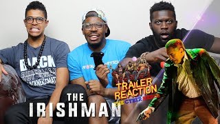 The Irishman Trailer Reaction [upl. by Janka]