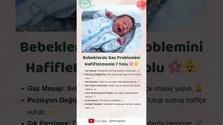 Bebeklerde Gaz Problemini Hafifletmenin 7 Yolu 🌸👶 BebekBakımı 👶 GazProblemi [upl. by Codie]