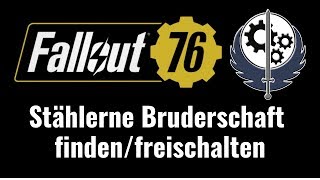 FALLOUT 76  Stählerne Bruderschaft findenfreischalten Brothers of Steel German Gameplay [upl. by Anicul]