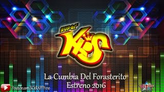 La Cumbia Del Forasterito Limpia 2016 ➩ Super Kids Video Oficial [upl. by Iralav268]