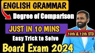 ENGLISH GRAMMAR  DEGREE OF COMPARISON  EASY TRICK TO SOLVE  10th AND 12th STD  BOARD EXAM 2024 [upl. by Adila]