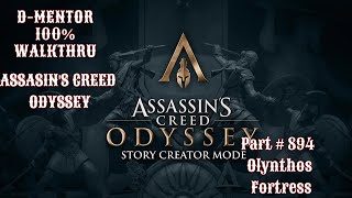 Assassins Creed Odyssey 100 Walkthrough Olynthos Fortress [upl. by Avlem]