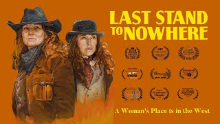 Last Stand to Nowhere Western Short Film 2019 [upl. by Zebaj]