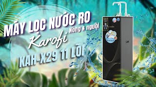 Máy lọc nước RO nóng nguội Karofi KAHX29 11 lõi  Hướng dẫn lắp đặt thay lõi và sử dụng [upl. by Ezmeralda]