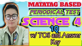 First Periodical Test in Science 4  MATATAG BASED  1Q w TOS and Answer Key [upl. by Eilrac]