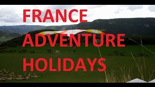 France Adventure Holidays  GoPro [upl. by Goldsmith]