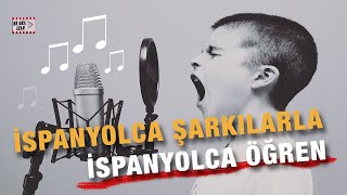 İspanyolca Şarkılarla İSPANYOLCA Öğrenmek 🎶 İspanyolca Günlük Konuşma 🇪🇦 [upl. by Nylqcaj598]